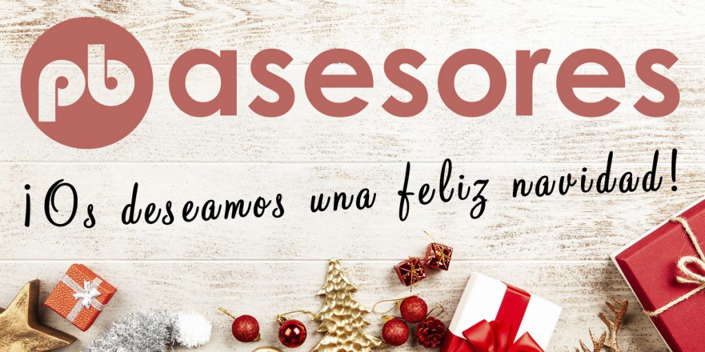 PB Asesores os deseamos feliz navidad 3 PB Asesores os deseamos feliz navidad 2018 12 24 felictacion navidad 1024x512 1