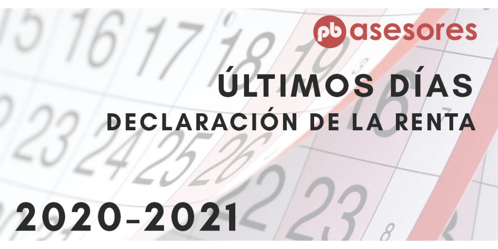 Últimos días para hacer la declaración de la renta 2020-2021 ULTIMOS DIAS RENTA 1 1024x512 1