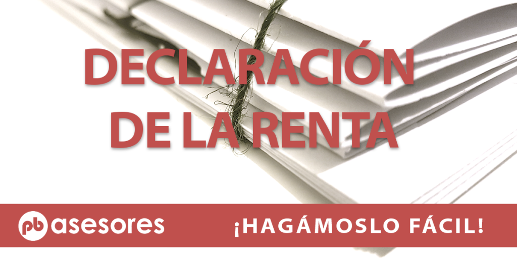 ¿Has recopilado ya todos los papeles para la Declaración de la Renta? 4 ¿Has recopilado ya todos los papeles para la Declaración de la Renta? noticia pbasesores 2019 03 13 1024x512 1