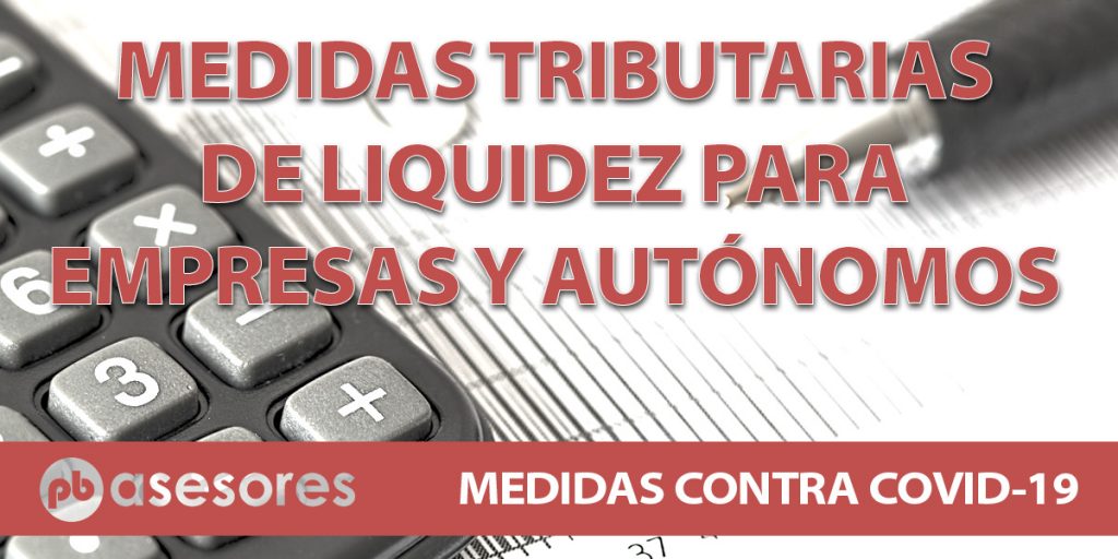 Nuevas medidas tributarias conciliadoras para empresas y autónomos 10 Nuevas medidas tributarias conciliadoras para empresas y autónomos noticia pbasesores medidas covid19 1024x512 1