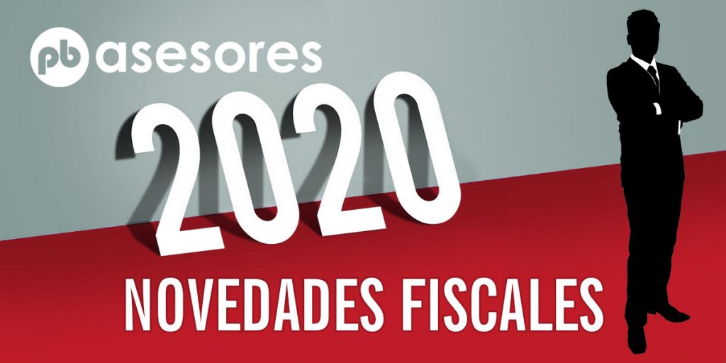 Las novedades fiscales para autónomos y pymes en 2020 4 Las novedades fiscales para autónomos y pymes en 2020 novedades fiscales pbasesores 1024x512 1